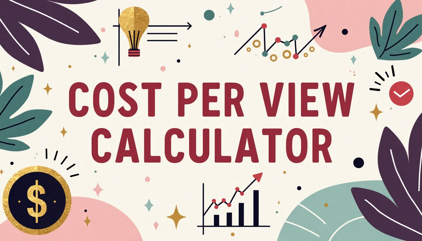 Cost per View (CPV) Calculator