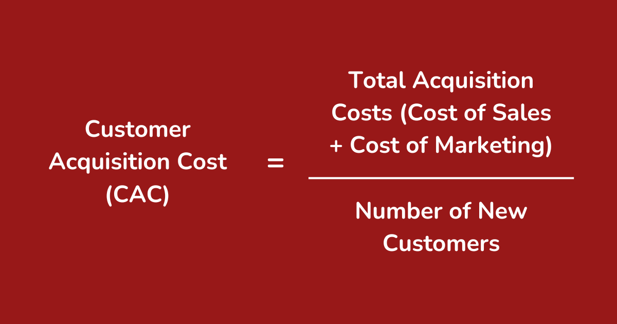 How to Calculate Customer Acquisition Cost (CAC)